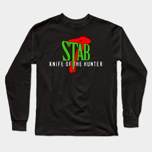 Stab 7: Knife of the Hunter Long Sleeve T-Shirt